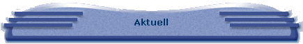 Aktuell