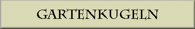 Gartenkugeln